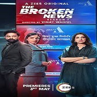 The Broken News (Hindi) Season 2 Complete