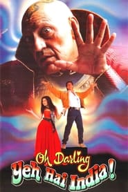 Oh Darling Yeh Hai India (Hindi)